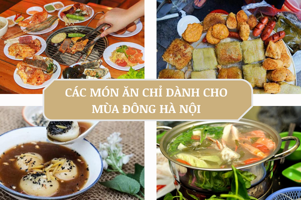 Những món ăn ngon ở Hà Nội chỉ dành cho mùa đông